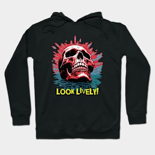 Look lively Hoodie